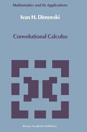 Dimovski |  Convolutional Calculus | Buch |  Sack Fachmedien