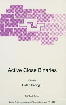 Ibanogammalu | Active Close Binaries | Buch | 978-94-010-6790-4 | www.sack.de