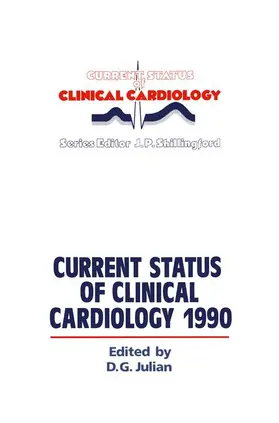 Julian |  Current Status of Clinical Cardiology 1990 | Buch |  Sack Fachmedien