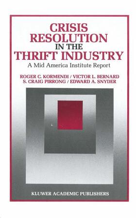 Kormendi / Snyder / Bernard | Crisis Resolution in the Thrift Industry | Buch | 978-94-010-6815-4 | sack.de