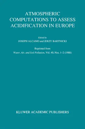 Bartnicki / Alcamo | Atmospheric Computations to Assess Acidification in Europe | Buch | 978-94-010-6904-5 | sack.de