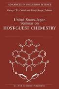 Koga / Gokel |  United States-Japan Seminar on Host-Guest Chemistry | Buch |  Sack Fachmedien