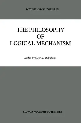 Salmon | The Philosophy of Logical Mechanism | Buch | 978-94-010-6933-5 | sack.de