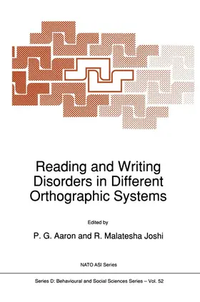 Aaron / Joshi |  Reading and Writing Disorders in Different Orthographic Systems | Buch |  Sack Fachmedien