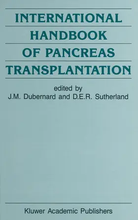 Dubernard / Sutherland |  International Handbook of Pancreas Transplantation | Buch |  Sack Fachmedien