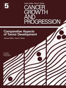 Kaiser |  Comparative Aspects of Tumor Development | Buch |  Sack Fachmedien