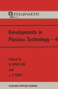 Goff / Whelan |  Developments in Plastics Technology¿4 | Buch |  Sack Fachmedien