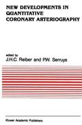 Serruys / Reiber |  New Developments in Quantitative Coronary Arteriography | Buch |  Sack Fachmedien