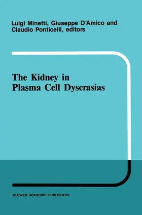Minetti / Ponticelli / D'Amico |  The kidney in plasma cell dyscrasias | Buch |  Sack Fachmedien
