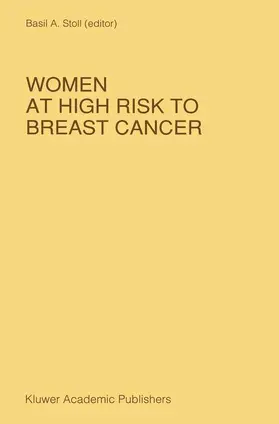 Stoll | Women at High Risk to Breast Cancer | Buch | 978-94-010-7091-1 | www.sack.de