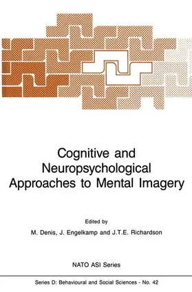 Denis / Richardson / Engelkamp |  Cognitive and Neuropsychological Approaches to Mental Imagery | Buch |  Sack Fachmedien