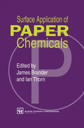 Thorn / Brander |  Surface Application of Paper Chemicals | Buch |  Sack Fachmedien