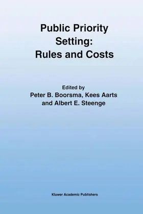 Boorsma / Aarts / Steenge |  Public Priority Setting: Rules and Costs | Buch |  Sack Fachmedien