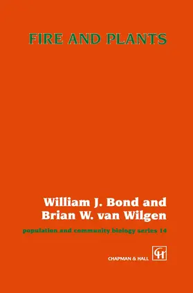 Bond / van Wilgen |  Fire and Plants | Buch |  Sack Fachmedien