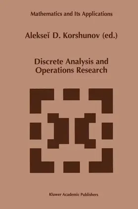 Korshunov | Discrete Analysis and Operations Research | Buch | 978-94-010-7217-5 | www.sack.de