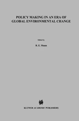 Munn / van Lookeren Campagne / la Rivière |  Policy Making in an Era of Global Environmental Change | Buch |  Sack Fachmedien