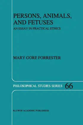 Forrester | Persons, Animals, and Fetuses | Buch | 978-94-010-7230-4 | www.sack.de