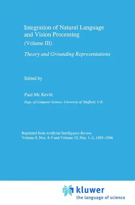 Mc Kevitt | Integration of Natural Language and Vision Processing | Buch | 978-94-010-7233-5 | www.sack.de
