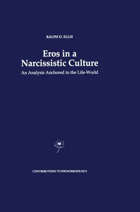 Ellis | Eros in a Narcissistic Culture | Buch | 978-94-010-7243-4 | sack.de