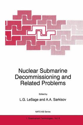 Sarkisov / LeSage | Nuclear Submarine Decommissioning and Related Problems | Buch | 978-94-010-7286-1 | sack.de