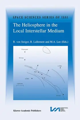 von Steiger / Lee / Lallement |  The Heliosphere in the Local Interstellar Medium | Buch |  Sack Fachmedien