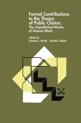Brady / Tullock |  Formal Contributions to the Theory of Public Choice | Buch |  Sack Fachmedien