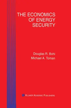 Toman / Bohi |  The Economics of Energy Security | Buch |  Sack Fachmedien