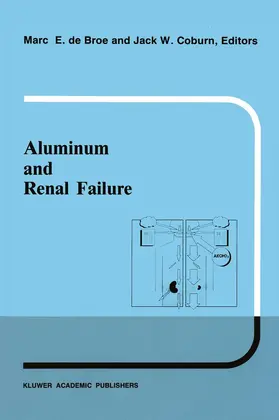 de Broe / Coburn |  Aluminum and renal failure | Buch |  Sack Fachmedien
