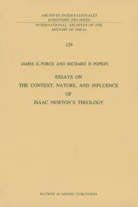 Popkin / Force |  Essays on the Context, Nature, and Influence of Isaac Newton's Theology | Buch |  Sack Fachmedien