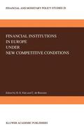 de Boissieu / Fair |  Financial Institutions in Europe under New Competitive Conditions | Buch |  Sack Fachmedien