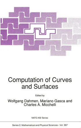 Dahmen / Gasca / Micchelli |  Computation of Curves and Surfaces | Buch |  Sack Fachmedien