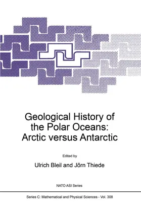 Bleil / Thiede |  Geological History of the Polar Oceans: Arctic versus Antarctic | Buch |  Sack Fachmedien