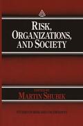 Shubik |  Risk, Organizations, and Society | Buch |  Sack Fachmedien