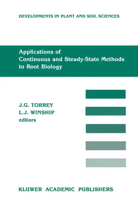 Torrey / Winship | Applications of Continuous and Steady-State Methods to Root Biology | Buch | 978-94-010-7502-2 | www.sack.de