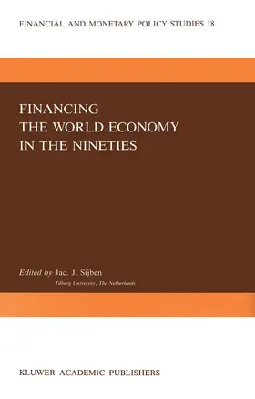 Sijben |  Financing the World Economy in the Nineties | Buch |  Sack Fachmedien