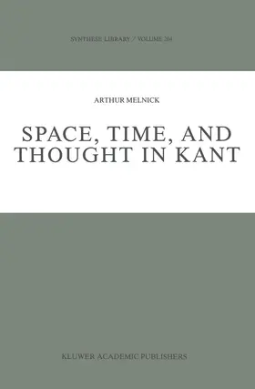 Melnick | Space, Time, and Thought in Kant | Buch | 978-94-010-7532-9 | www.sack.de
