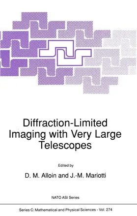 Mariotti / Alloin | Diffraction-Limited Imaging with Very Large Telescopes | Buch | 978-94-010-7553-4 | sack.de