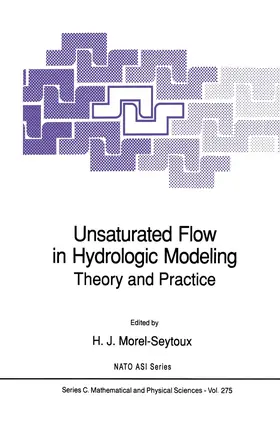 Morel-Seytoux | Unsaturated Flow in Hydrologic Modeling | Buch | 978-94-010-7559-6 | www.sack.de