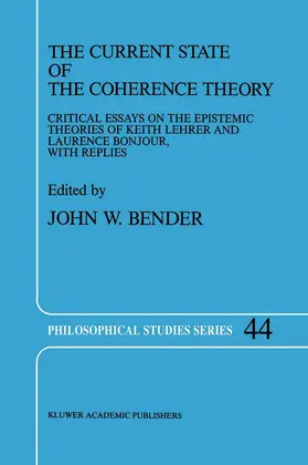 Bender | The Current State of the Coherence Theory | Buch | 978-94-010-7563-3 | www.sack.de