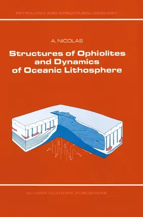 Nicolas |  Structures of Ophiolites and Dynamics of Oceanic Lithosphere | Buch |  Sack Fachmedien