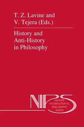 Tejera / Lavine |  History and Anti-History in Philosophy | Buch |  Sack Fachmedien