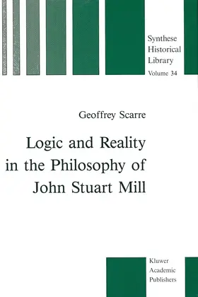 Scarre | Logic and Reality in the Philosophy of John Stuart Mill | Buch | 978-94-010-7665-4 | www.sack.de