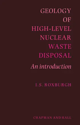 Roxburgh | Geology of High-Level Nuclear Waste Disposal | Buch | 978-94-010-7677-7 | www.sack.de