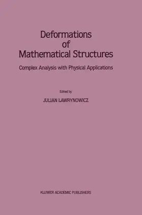 Lawrynowicz | Deformations of Mathematical Structures | Buch | 978-94-010-7693-7 | www.sack.de