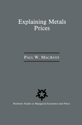 Macavoy | Explaining Metals Prices | Buch | 978-94-010-7712-5 | sack.de