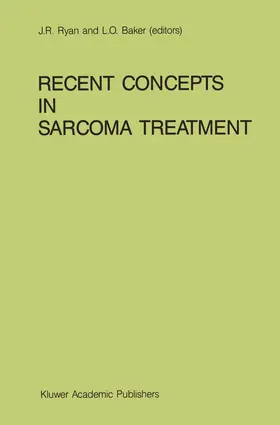 Ryan / Baker |  Recent Concepts in Sarcoma Treatment | Buch |  Sack Fachmedien