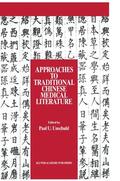 Unschuld |  Approaches to Traditional Chinese Medical Literature | Buch |  Sack Fachmedien