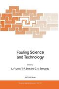 Melo / Bernardo / Bott |  Fouling Science and Technology | Buch |  Sack Fachmedien