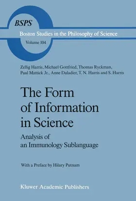 Harris / Gottfried / Mattick | The Form of Information in Science | Buch | 978-94-010-7777-4 | sack.de