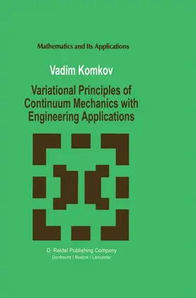 Komkov |  Variational Principles of Continuum Mechanics with Engineering Applications | Buch |  Sack Fachmedien